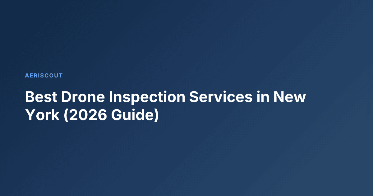 Best Drone Inspection Services in New York (2026 Guide)